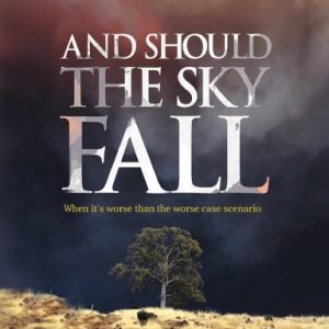 AND SHOULD THE SKY FALL Paperback